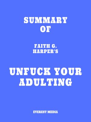 cover image of Summary of Faith G. Harper's Unfuck Your Adulting